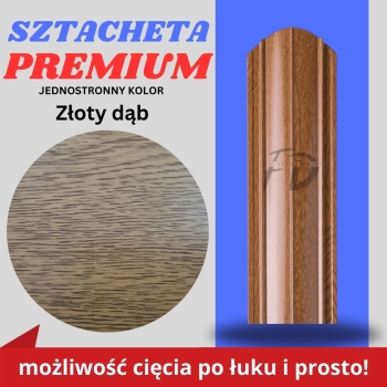 Sztacheta ogrodzeniowa wąska Premium firmy GARD jednostronna kolor drewnopodobny Złoty Dąb zakończenie półokrągłe