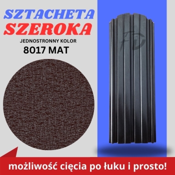 Sztacheta ogrodzeniowa szeroka firmy GARD jednostronna powłoka matowa kolor jasny brąz zakończenie półokrągłe