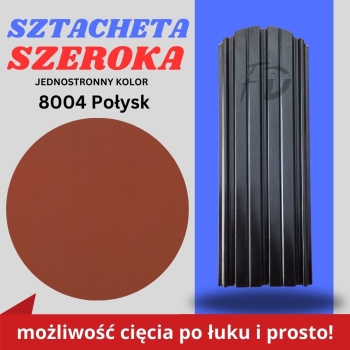 Sztacheta ogrodzeniowa szeroka firmy GARD jednostronna powłoka w połysku kolor ceglasty zakończenie półokrągłe