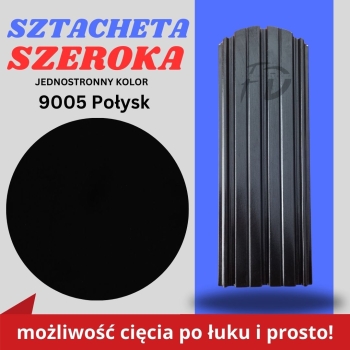 Sztacheta ogrodzeniowa szeroka firmy GARD jednostronna powłoka w połysku kolor czarny zakończenie półokrągłe