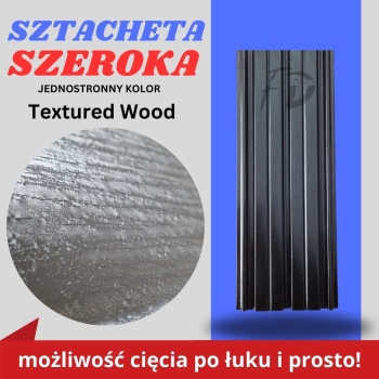 Sztacheta ogrodzeniowa szeroka firmy GARD jednostronna powłoka Textured Wood kolor ciemny grafit zakończenie proste